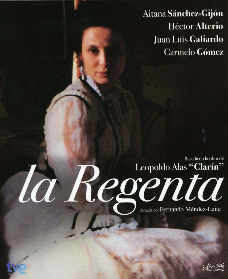 Регентша. Жена правителя / La regenta