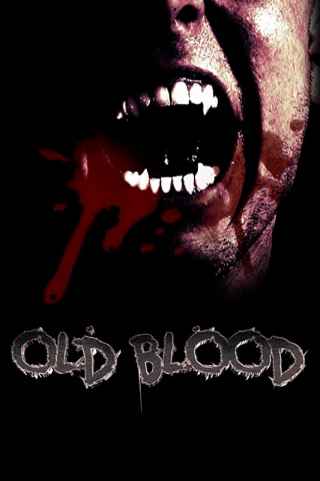 Древняя кровь / Old Blood