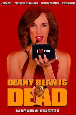 Динни Бин мертва / Deany Bean is Dead