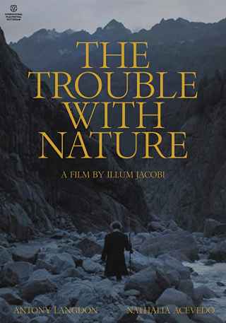 В столкновении с природой / The Trouble with Nature