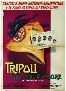 Триполи, прекрасная земля любви / Tripoli, bel suol d'amore