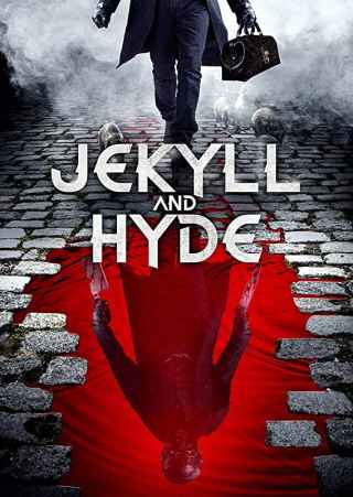 Джекилл и Хайд / Jekyll and Hyde