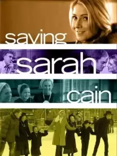 Спасая Сару Кейн / Saving Sarah Cain