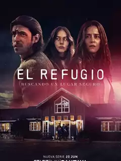 Убежище / El Refugio