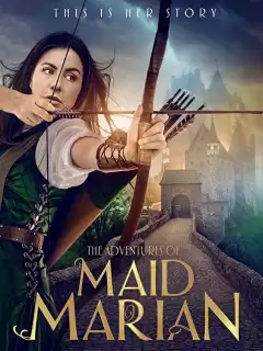 Приключения Девы Мэриан / The Adventures of Maid Marian