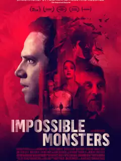Невозможные чудовища / Impossible Monsters