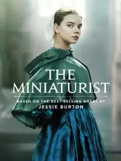 Миниатюрист / The Miniaturist