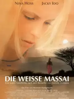 Белая масаи / Die Weisse Massai
