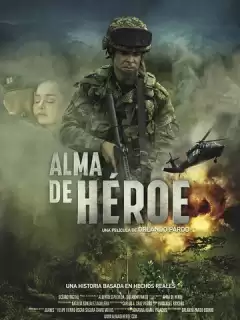 Душа героя / Alma de Héroe