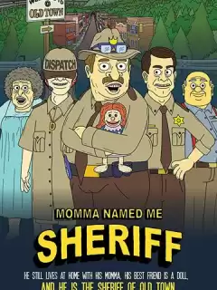 Мама назвала меня Шерифом / Momma Named Me Sheriff