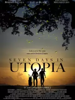 Семь дней в Утопии / Seven Days in Utopia