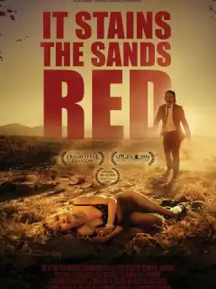От этого песок становится красным / It Stains the Sands Red