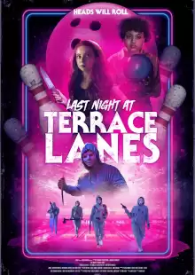Последняя ночь в Terrace Lanes / Last Night at Terrace Lanes