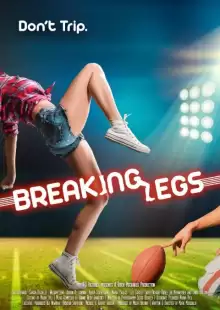 Набей ноги / Breaking Legs